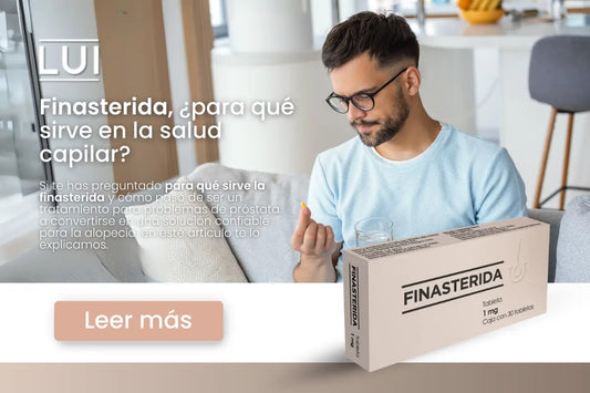 Finasterida ¿para qué sirve en la salud capilar?